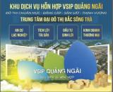 Chỉ 650 triệu sở hữu đất nền 6x21m Siêu dự án Khu dịch vụ hỗn hợp VSIP Quảng Ngãi.