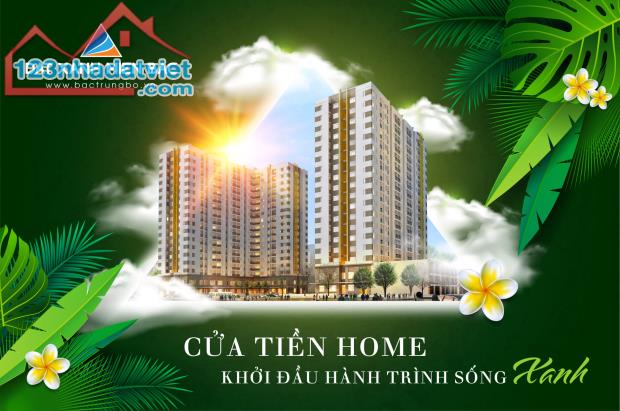 CỬA TIỀN HOME - KHỞI ĐẦU HÀNH TRÌNH SỐNG XANH