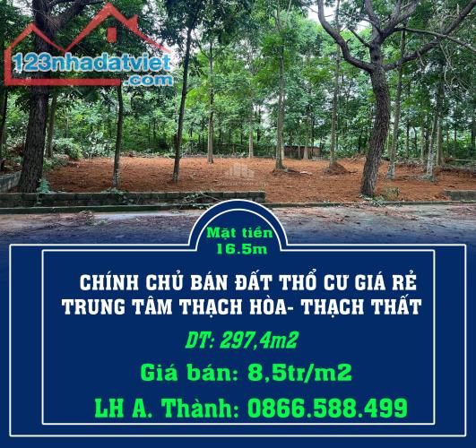 CHÍNH CHỦ BÁN ĐẤT THỔ CƯ GIÁ RẺ TRUNG TÂM THẠCH HÒA- THẠCH THẤT