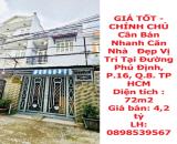 GIÁ TỐT - CHÍNH CHỦ Cần Bán Nhanh Căn Nhà   Đẹp Vị Trí Tại Quận 8, TP HCM