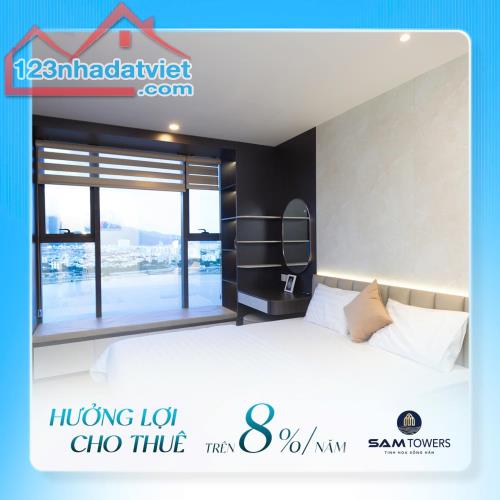 CHỈ TỪ 3,x TỶ SỞ HỮU NGAY CĂN HỘ SAM TOWER - VÀO Ở LUÔN - NGÂN HÀNG HỖ TRỢ VAY 85% - 2