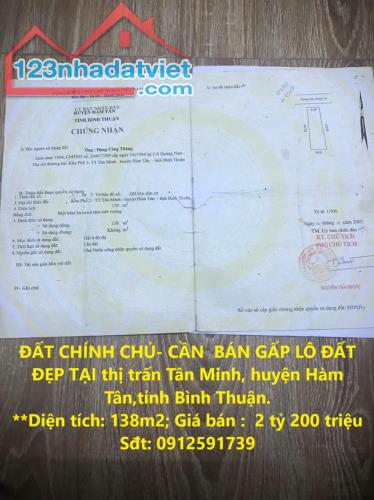 ĐẤT CHÍNH CHỦ- CẦN  BÁN GẤP LÔ ĐẤT ĐẸP TẠI thị trấn Tân Minh, huyện Hàm Tân,tỉnh Bình