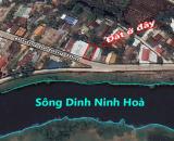 Bán đất Ninh Hoà view sông Dinh cực đẹp xã Ninh Phú đường 10m