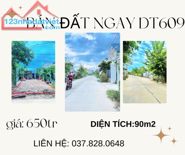 CHÍNH CHỦ CẦN BÁN NHANH LÔ ĐẤT THỔ CƯ NGAY TRỤC DT609 - SẴN SỔ