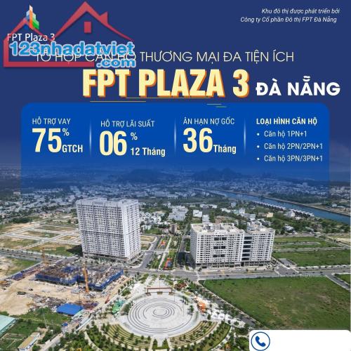 FPT Plaza 3 chính thức mở bán với mức giá ưu đãi chưa từng có - 1