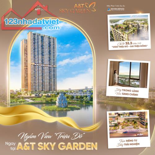 A&T Sky Garden - Căn hộ cao cấp Quốc Lộ 13 với ba mặt view hướng thủy, sở hữu chỉ với 240