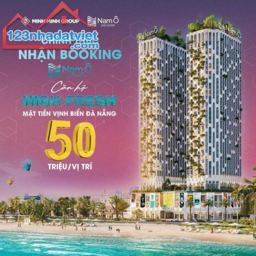 NAM Ô DISCOVERY 1A Nguyễn Tất Thành, Liên Chiểu , Đà Nẵng. 100% căn hộ sở hữu view Biển