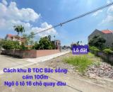 💠 GẤP GẤP Giảm cực sâu 1tỷ7xxtr lô đất tại Dương Quan cách TĐC Bắc sông cấm khu B 100m, c