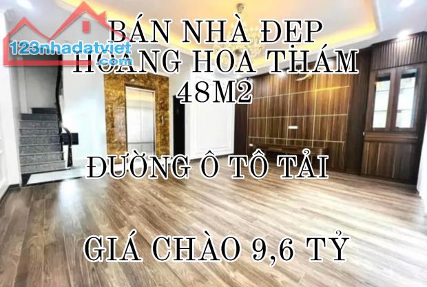 BÁN NHÀ ĐẸP HOÀNG HOA THÁM ĐÓN TẾT 48M2-5 TẦNG-MT 5,8M-GIÁ CHÀO 9,6 TỶ