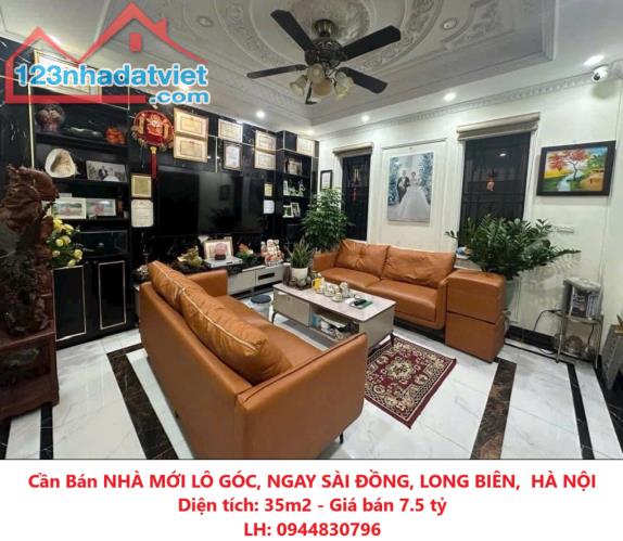 Cần Bán NHÀ MỚI LÔ GÓC, NGAY SÀI ĐỒNG, LONG BIÊN,  HÀ NỘI