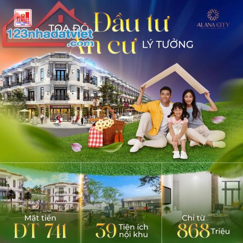 BOOKING hôm nay sở hữu ngay lô đất đẹp nhất dự án chỉ từ 368 Triệu tại ALANA City_Phú Giáo