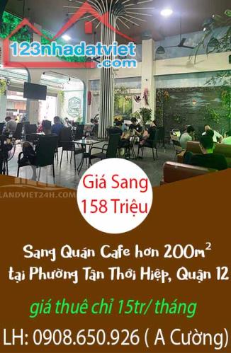 Sang Quán Cafe hơn 200m² tại Phường Tân Thới Hiệp, Quận 12 – Giá 158 Triệu