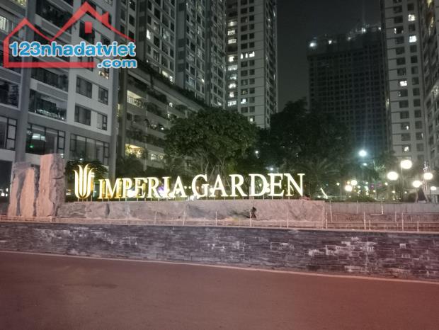 Chung cư Imperia Garden 203 Nguyễn Huy Tưởng-DT 76 m2,tầng 33-2 NGỦ-2 WC-VỊ TRÍ ĐẸP.