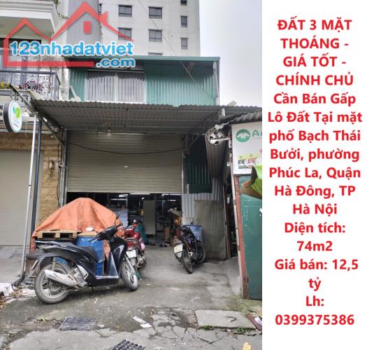 ĐẤT 3 MẶT THOÁNG - GIÁ TỐT - CHÍNH CHỦ Cần Bán Gấp Lô Đất Tại phường Phúc La, quận Hà