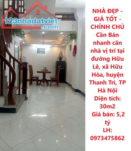 NHÀ ĐẸP - GIÁ TỐT - CHÍNH CHỦ Cần Bán nhanh căn nhà vị trí tại huyện Thanh Trì, TP Hà Nội