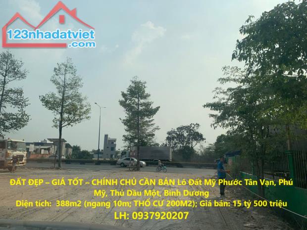 ĐẤT ĐẸP – GIÁ TỐT – CHÍNH CHỦ CẦN BÁN Lô Đất Mỹ Phước Tân Vạn, Phú Mỹ, Thủ Dầu Một, Bình