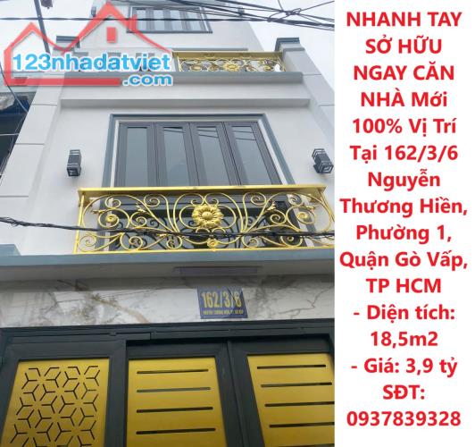 NHANH TAY SỞ HỮU NGAY CĂN NHÀ Mới 100% Vị Trí Tại Quận Gò Vấp, TP HCM