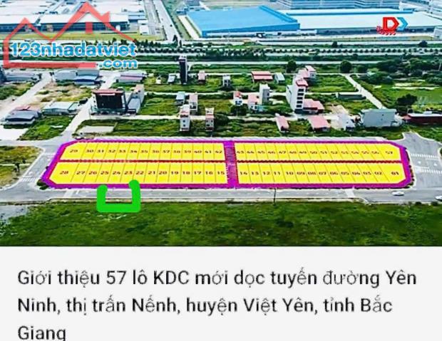 CẦN BÁN ĐẤT ĐƯỜNG ĐÔI 25m YÊN NINH, THỊ TRẤN NẾNH, VIỆT YÊN BẮC GIANG CHỈ 8X triệu/m2.