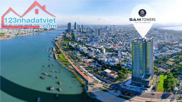 BÁN CĂN HỘ 2PN SAM TOWERS - TÒA THÁP HOÀNG KIM - TỎA SÁNG BÊN SÔNG HÀN ĐÀ NẴNG