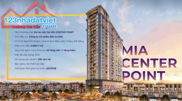 BOOKING CĂN HỘ MIA CENTER POINT TRUNG TÂM ĐÀ NẴNG NHẬN NGAY 5 CHỈ VÀNG