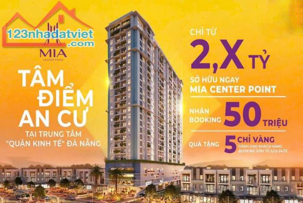 Mia Center Point NHẬN 𝗕𝗢𝗢𝗞𝗜𝗡𝗚 NGAY HÔM NAY- 50 Booking đầu Nhận Ngay 5 Chỉ Vàng.