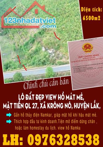 Bán Lô Đất Đẹp View Hồ Mát Mẻ, Mặt Tiền Ql 27, Xã Krông Nô, Huyện Lắk giá chỉ 1xxx