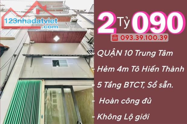 Bán nhà Quận 10, Hẻm xe hơi, 4 tầng BTCT: chỉ từ 2 tỷ. Tin thật, hình thật, xem nhà, chốt