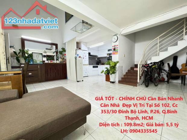 GIÁ TỐT - CHÍNH CHỦ Cần Bán Nhanh Căn Nhà  Đẹp Vị Trí Tại Quận Bình Thạnh, TP HCM