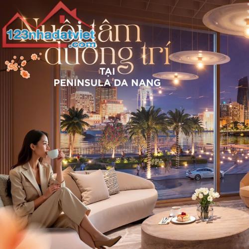 🌟PENINSULA DA NANG – KHÔNG GIAN SỐNG NUÔI DƯỠNG TÂM HỒN & TRÍ TUỆ 🌟 - 1