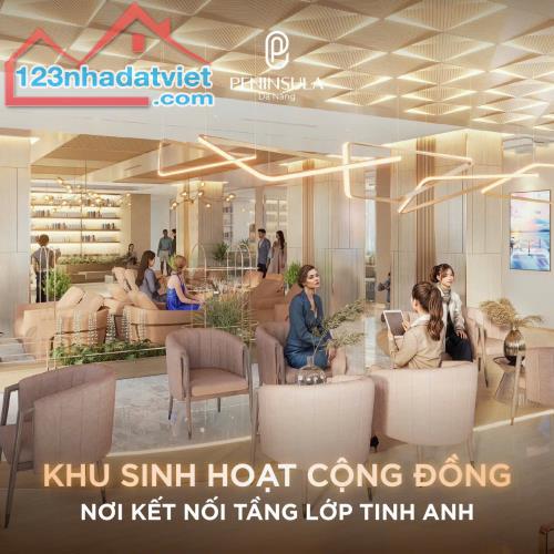 🌟PENINSULA DA NANG – KHÔNG GIAN SỐNG NUÔI DƯỠNG TÂM HỒN & TRÍ TUỆ 🌟 - 2