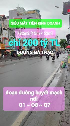 Bán nhà mặt tiền diện tích lớn, giá rẻ Dương Bá Trạc Q8. Dòng tiền 2,5ty/năm, 782m2[15×52]