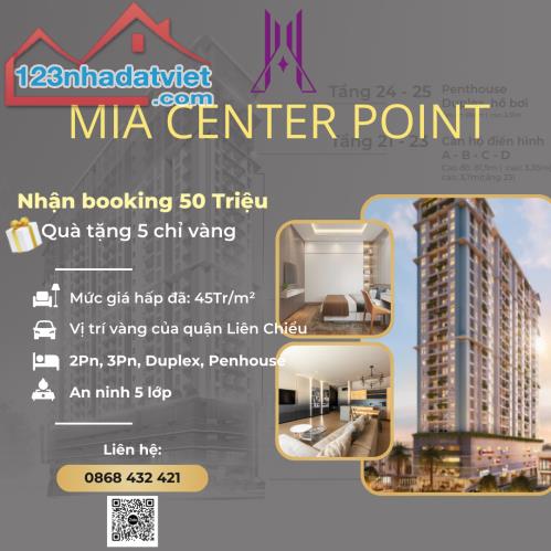 Bán căn hộ Mia CenterPoint,view biển,2 PN,giá gốc CĐT ưu tiên chọn căn