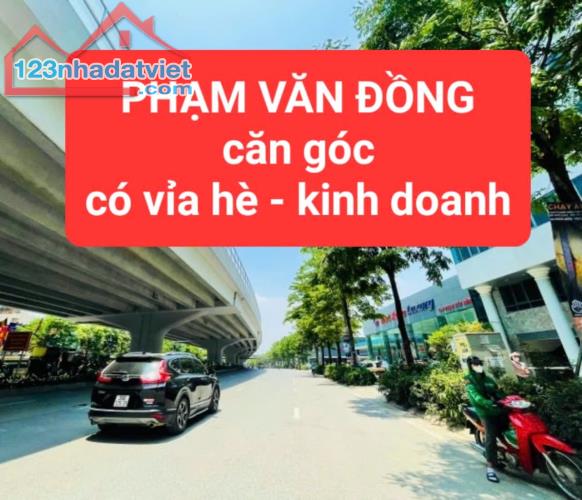 PHẠM VĂN ĐỒNG - ngõ to hơn phố - căn góc - Kinh doanh tấp nập - 0859990768