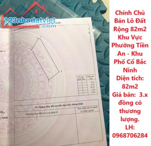 Chính Chủ Bán Lô Đất Rộng 82m2 Khu Vực Phường Tiền An - Khu Phố Cổ Bắc Ninh