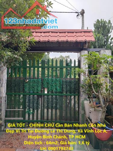 GIÁ TỐT - CHÍNH CHỦ Cần Bán Nhanh Căn Nhà Đẹp Vị Trí Tại Huyện Bình Chánh, TP HCM