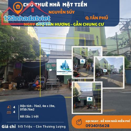 HIẾM-Cho thuê nhà mặt tiền Nguyễn Súy 76m2, 15Triệu - ngay CHỢ TÂN HƯƠNG