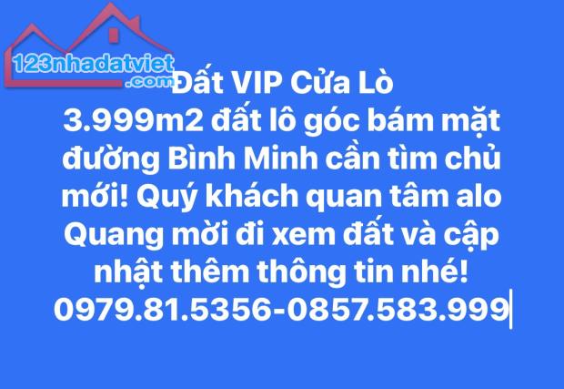 Bán lô đất VIP bám mặt đường Bình Minh (có 1 không 2) thị xã Cửa Lò.  - Diện tích 3.999m2