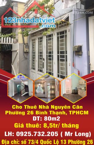 Chính Chủ Cho Thuê Nhà Nguyên Căn, Phường 26 Bình Thạnh, TPHCM.