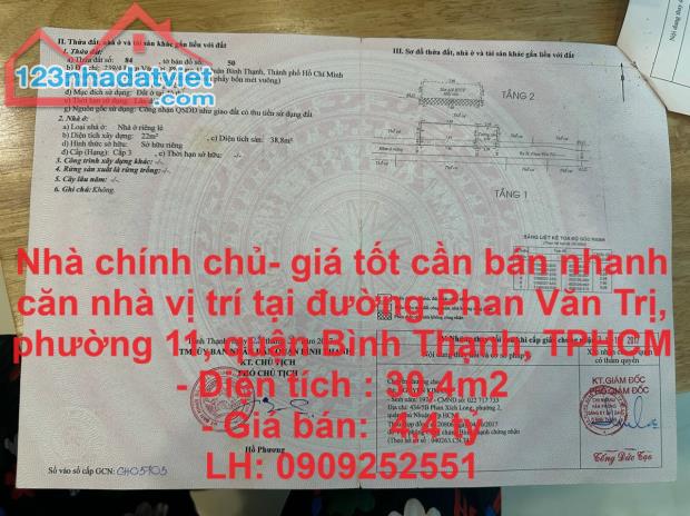 Nhà chính chủ- giá tốt cần bán nhanh căn nhà vị trí tại quận Bình Thạnh, TPHCM