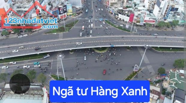 NGAY NGÃ TƯ HÀNG XANH NHÀ MỚI ĐẸP THIẾT KẾ HIỆN ĐẠI 4 TẦNG NGANG 5M SỔ VUÔNG A4 HOÀN CÔNG