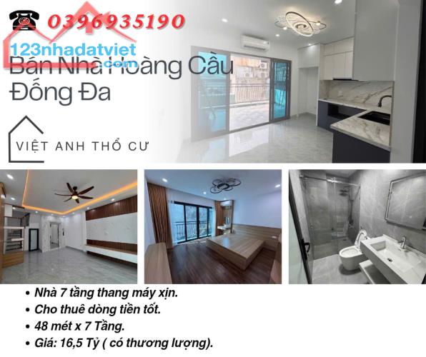 Bán nhà phố Hoàng Cầu, Nhà Mới 7 Tầng,Thang Máy Xịn, 48mx7T, Giá: 16,5 Tỷ, Lh: 0396935190.