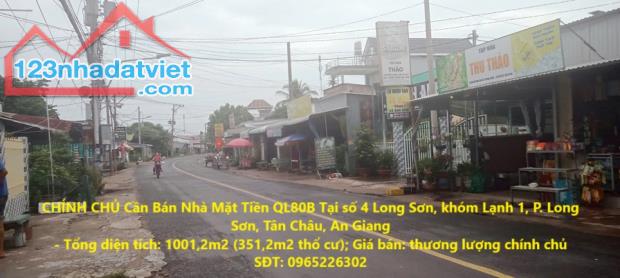 CHÍNH CHỦ Cần Bán Nhà Mặt Tiền QL80B Tại P. Long Sơn, TX Tân Châu, An Giang