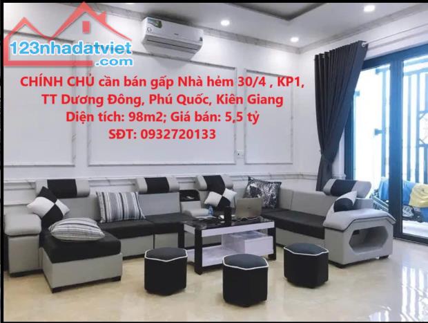 CHÍNH CHỦ cần bán gấp Nhà hẻm 30/4 , KP1, TT Dương Đông, Phú Quốc, Kiên Giang