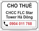 🌸Chính chủ (Không môi giới) cho thuê căn hộ vị trí đẹp nhất chung cư FLC Star Tower HĐ