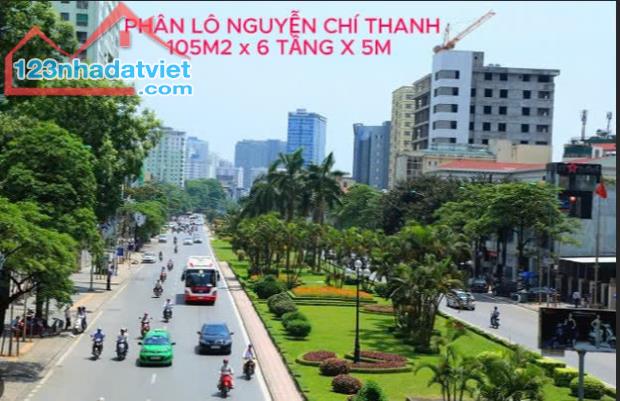 BÁN NHÀ PHÂN LÔ - NGUYỄN CHÍ THANH 105m² 6 TẦNG, MẶT TIỀN 5m, Ô TÔ, TM, KD  - GIÁ 27.8 tỷ