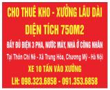 CHO THUÊ KHO, XƯỞNG DIỆN TÍCH : 750M2 TẠI TRUNG HÒA , CHƯƠNG MỸ , HÀ NỘI ,GIÁ 18 TR/THÁNG