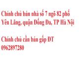 Chính chủ bán nhà số 7 ngõ 82 phố Yên Lãng, quận Đống Đa, TP Hà Nội