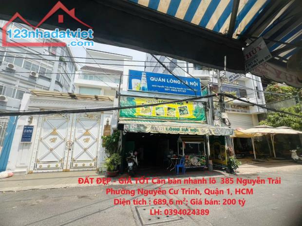 ĐẤT ĐẸP - GIÁ TỐT Cần bán nhanh lô  385 Nguyễn Trãi Phường Nguyễn Cư Trinh, Quận 1, HCM