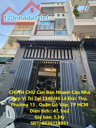 CHÍNH CHỦ Cần Bán Nhanh Căn Nhà  Đẹp Vị Trí Tại Quận Gò Vấp, TP HCM
