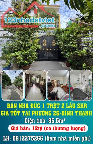 CHÍNH CHỦ BÁN NHÀ ĐÚC 1 TRỆT 2 LẦU SHR GIÁ TỐT TẠI PHƯỜNG 26-BÌNH THẠNH